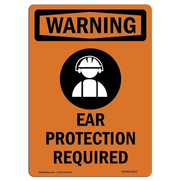 OSHA WARNING Sign, Ear Protection Required W/ Symbol, 14in X 10in Aluminum, 10" W, 14" H, Portrait